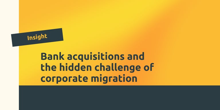 Bank acquisitions and the hidden challenge of corporate migration